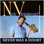 Nick Vintskevich - Never Was A Doubt