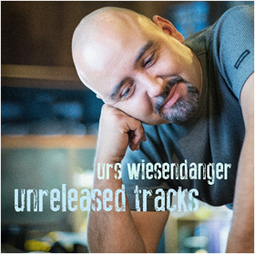 Urs Wiesendanger - Unreleased Tracks